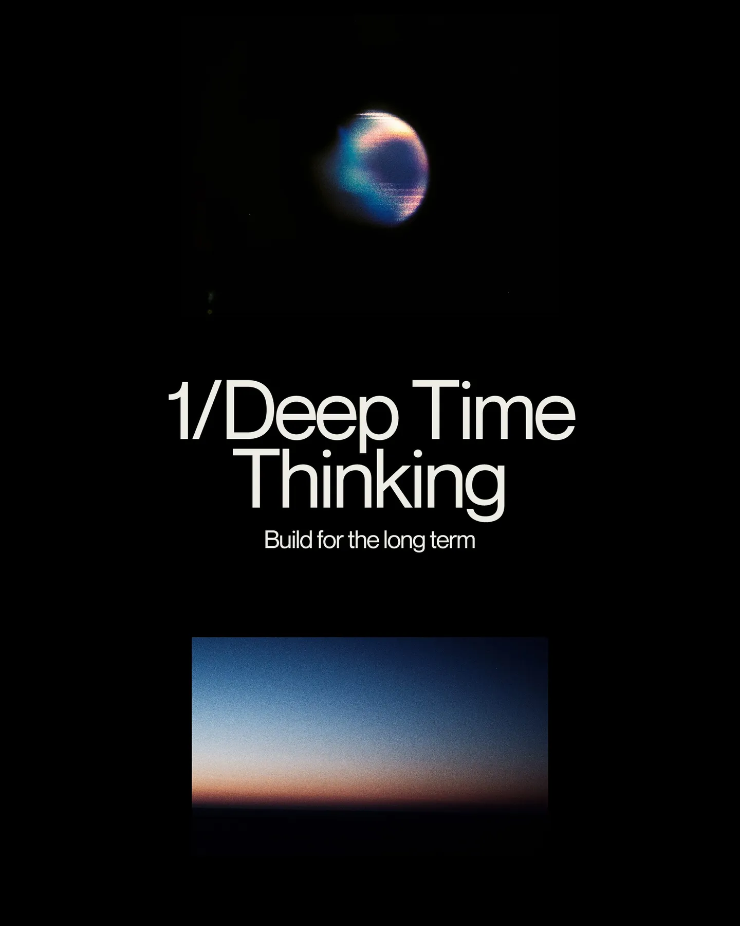 Page 6 of 29. 1/Deep Time Thinking Build for the long term
